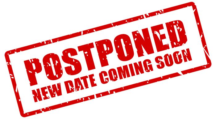 event postponed new date coming soon